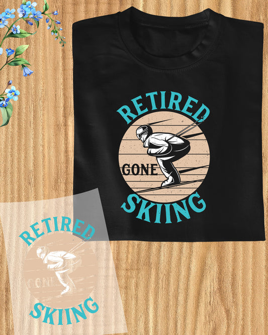 Retired Gone Skiing Winter Sport DTF Transfer Film