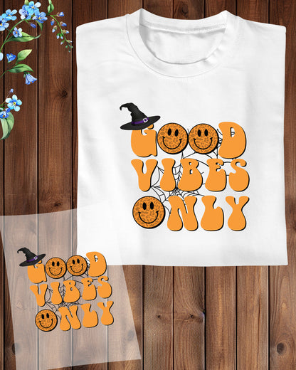Good Vibes Only Halloween DTF Transfer