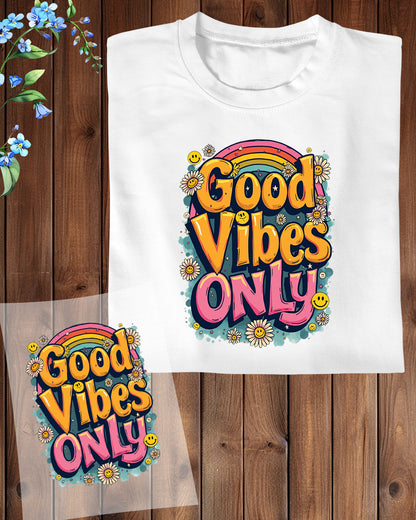 Good Vibes Only Heat Transfer