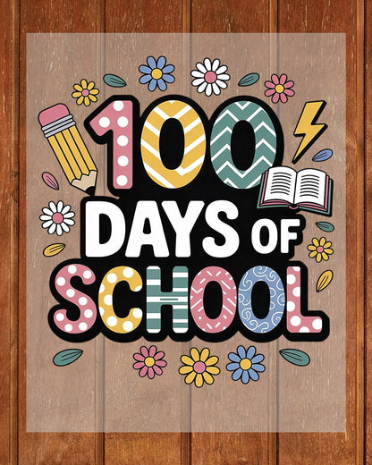 Groovy Pencil 100 Days of School DTF Transfer, Ready to Press Heat Transfer for Shirts, Fun 100 Days of School Kids Design, UV Sticker
