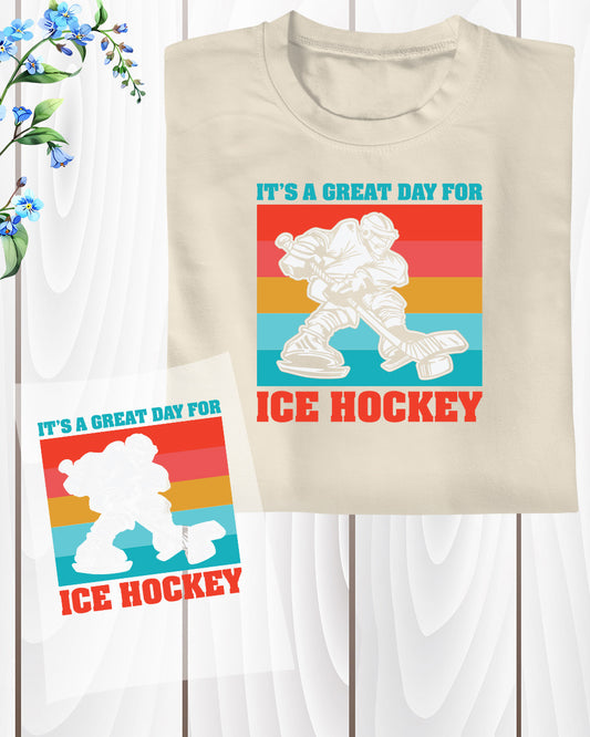 It’s a Great Day for ICE Hockey DTF Transfer Film