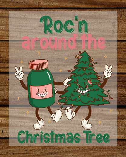 Rockin Around The Christmas Tree Nurse DTF Transfer Film