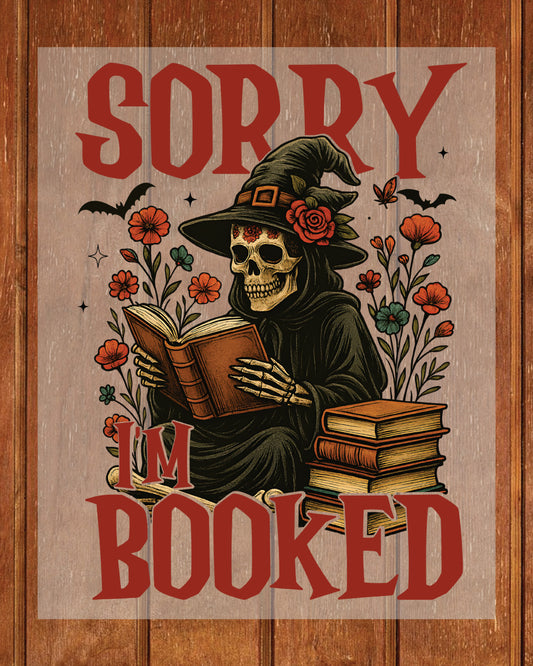 Halloween Witch Sorry I’m Booked DTF Transfer