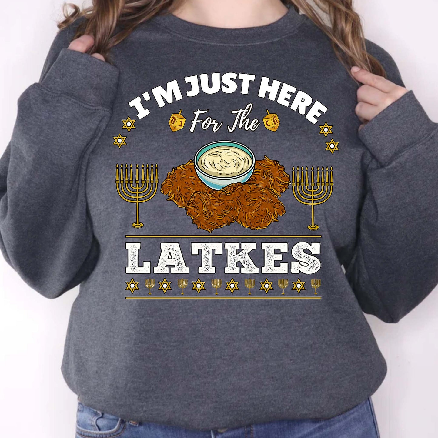 Hanukkah Latkes Sweatshirt, I am Just Here For The latkes Funny Menorah Jewish Holiday Long Sleeve T Shirts, Retro Hanukkah Festival Sweater