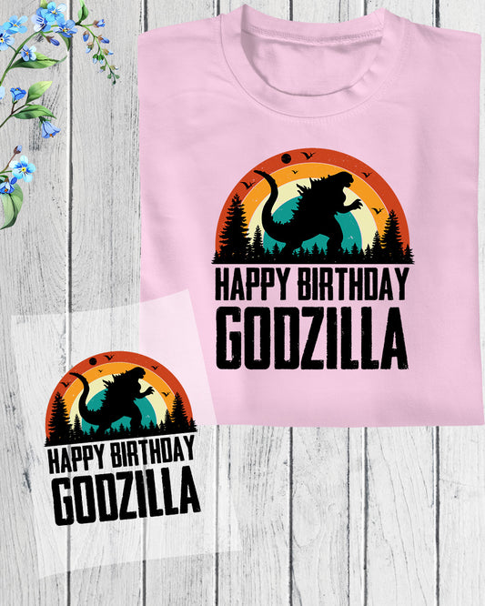 Happy Birthday Goozilla DTF Transfer Film