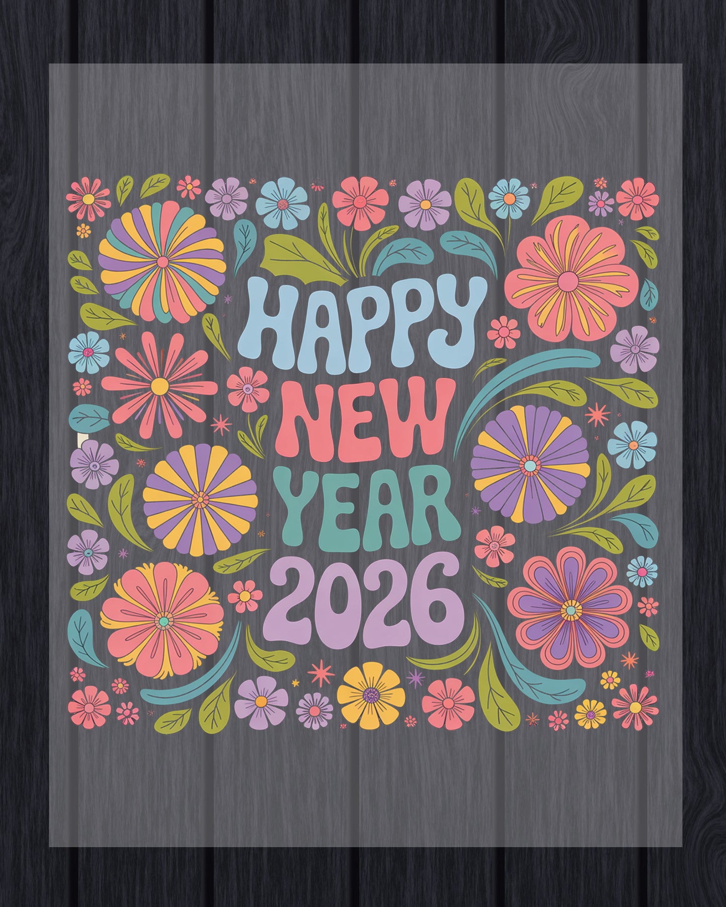 Happy New Year 2026 Colourful DTF Transfer, Ready to Press Heat Transfer for Shirts, Festive Colourful New Year 2026 Design, UV Sticker
