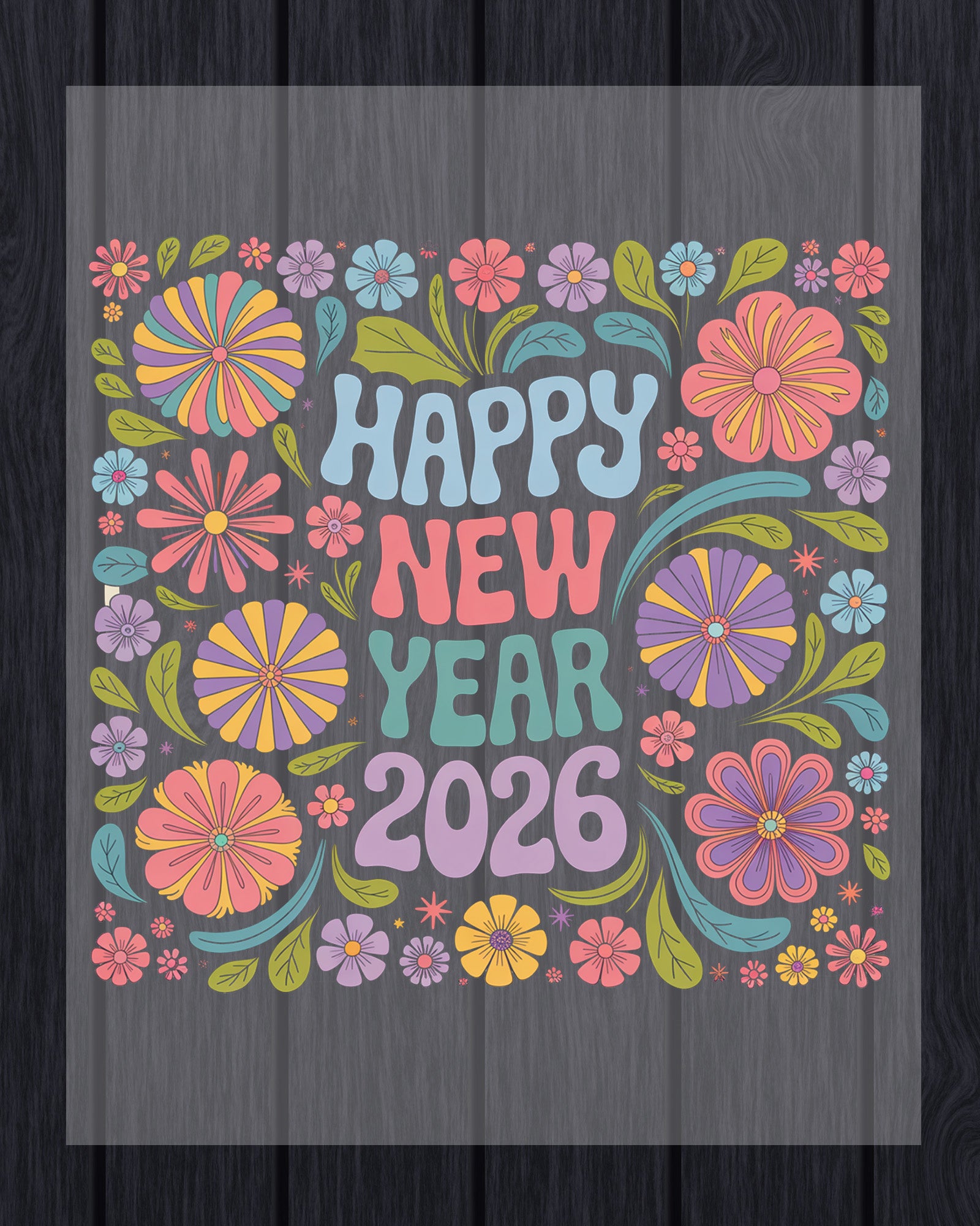 Happy New Year 2026 Colourful DTF Transfer, Ready to Press Heat Transfer for Shirts, Festive Colourful New Year 2026 Design, UV Sticker
