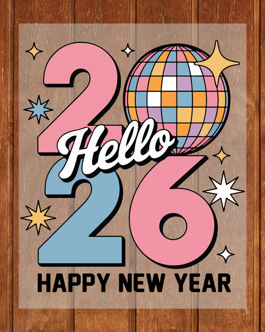 Happy New Year 2026 Disco Ball DTF Transfer, Ready to Press Heat Transfer for Shirts, Festive Holiday New Year 2026 Design, UV Sticker