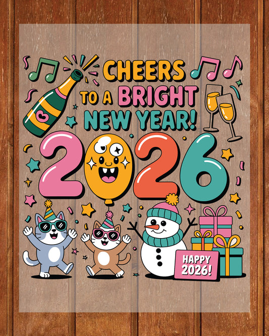 Happy New Year 2026 DTF Transfer, Ready to Press Heat Transfer for Shirts, Festive Holiday New Year 2026 Design, UV Sticker
