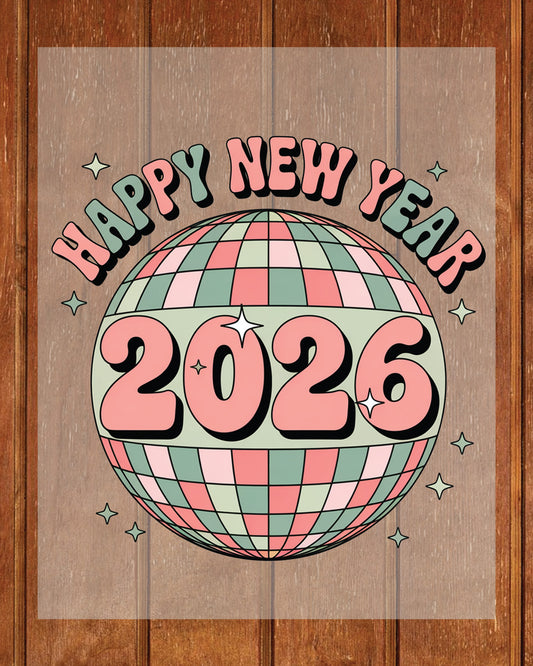 Happy New Year 2026 DTF Transfer, Ready to Press Heat Transfer for Shirts, Festive Holiday New Year 2026 Design, UV Sticker