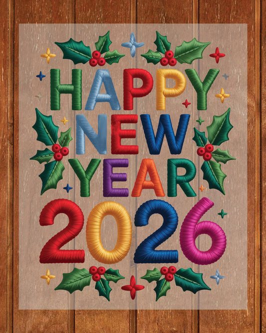 Happy New Year 2026 DTF Transfer, Ready to Press Heat Transfer for Shirts, Festive Holiday New Year 2026 Design, UV Sticker