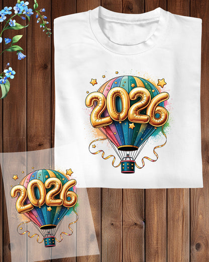 Happy New Year 2026 New Year Balloons DTF Transfer, Ready to Press Heat Transfer for Shirts, Festive Holiday New Year 2026 Design, UV Sticker
