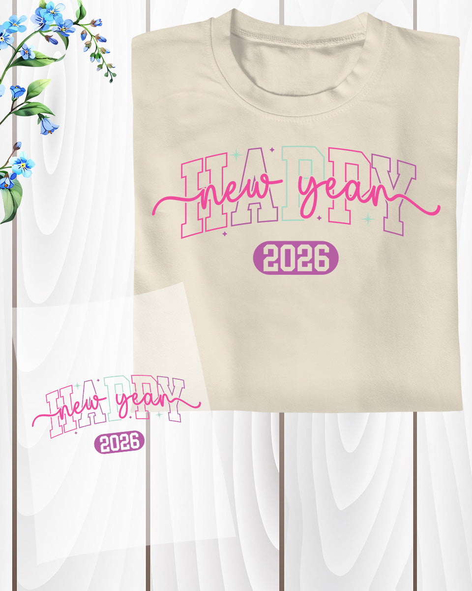 Happy New Year 2026 New Year DTF Transfer, Ready to Press Heat Transfer for Shirts, Festive Holiday New Year 2026 Design, UV Sticker