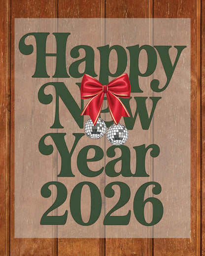 Happy New Year 2026 Pink Coquette DTF Transfer, Ready to Press Heat Transfer for Shirts, Festive Holiday Pink New Year Design, UV Sticker