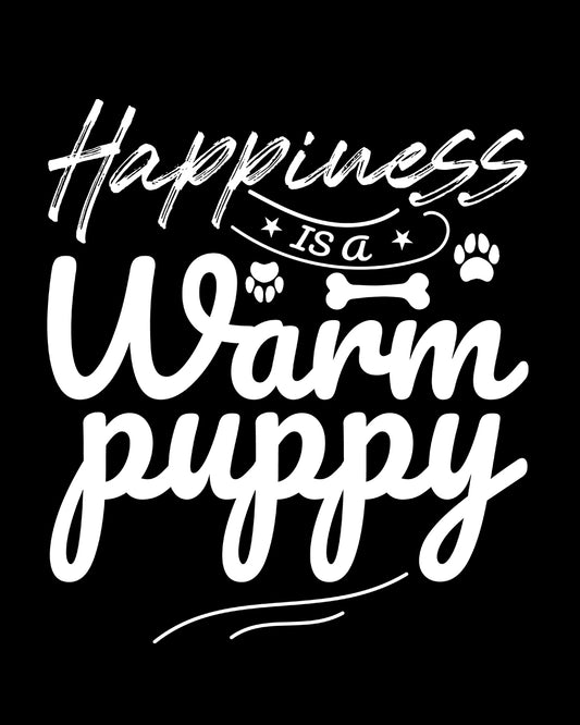 Happiness Warns Puppy Trendy DTF Transfer Film