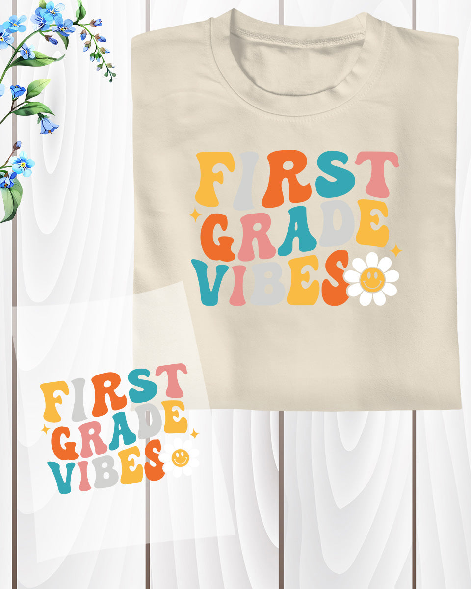 First Grade Vibes Gift DTF Transfer Film