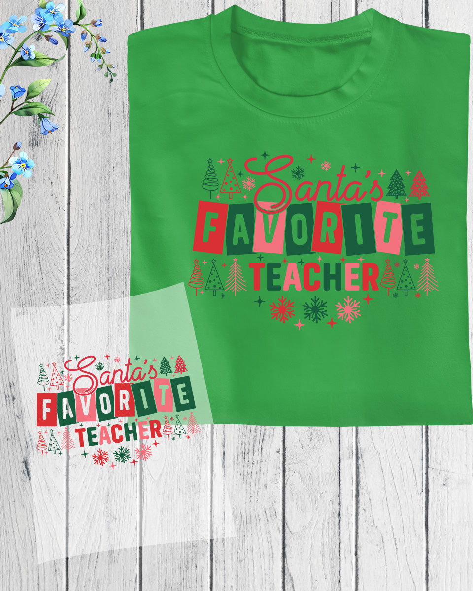 Santa's Favorite Teacher Christmas DTF Transfer Film