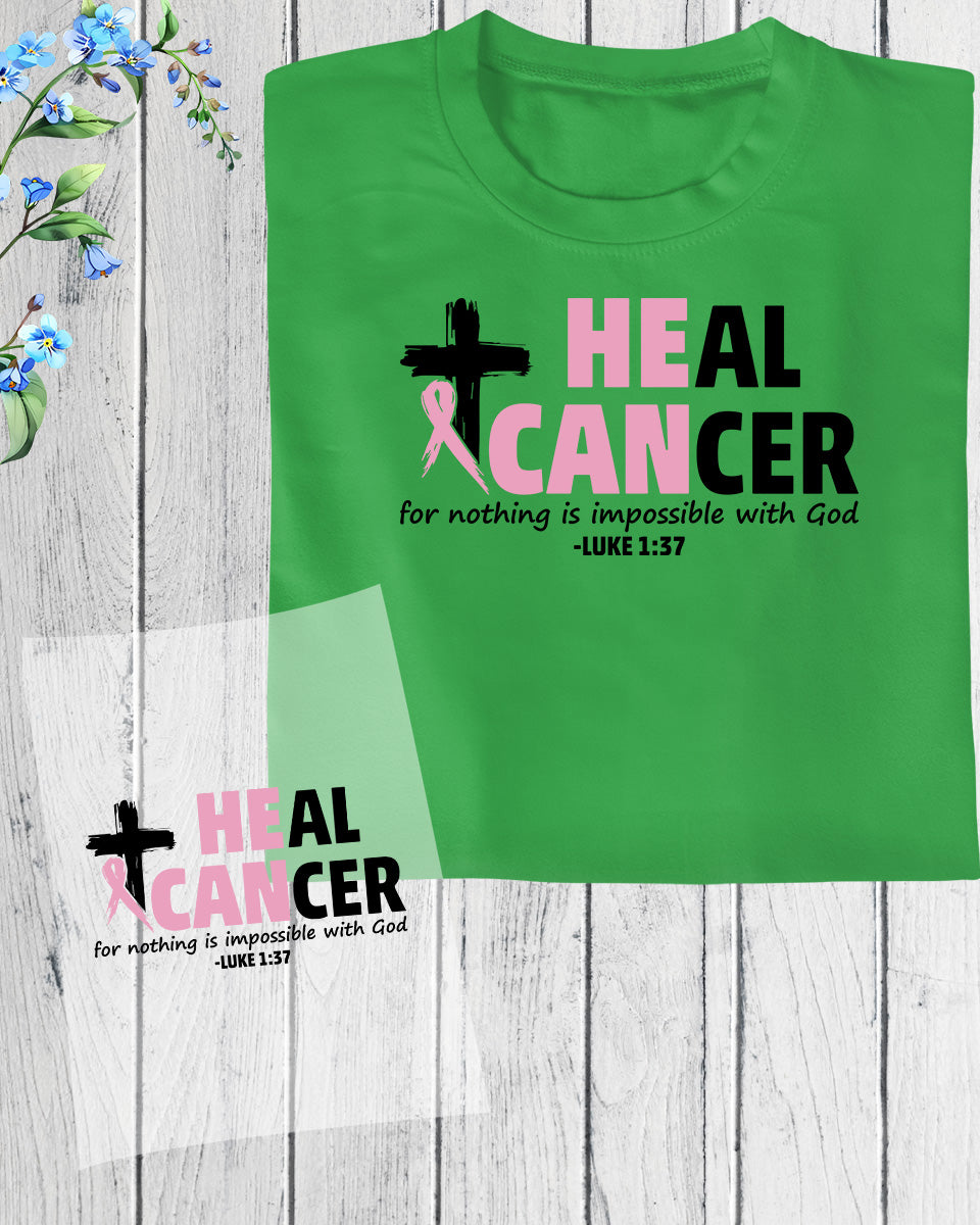 Heal Cancer Christian Faith DTF Transfer Film