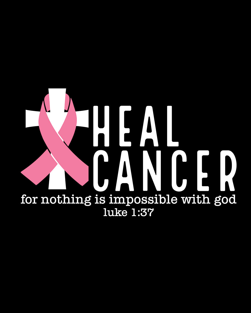 Heal Cancer Christian DTF Transfer Film