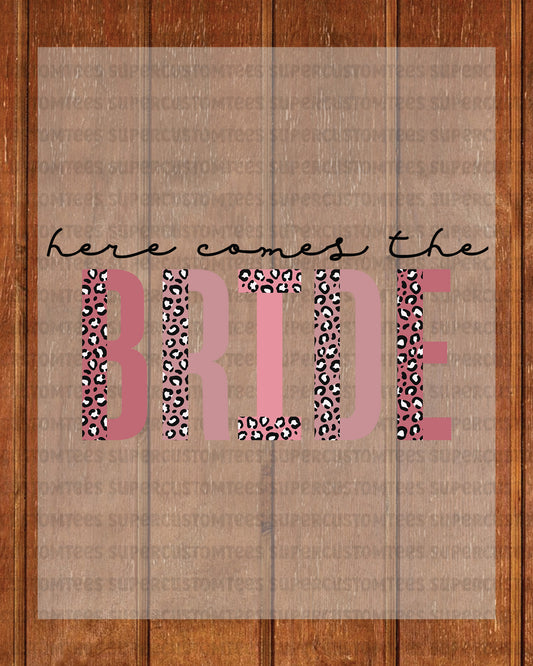 Here Comes The Bride DTF Transfer