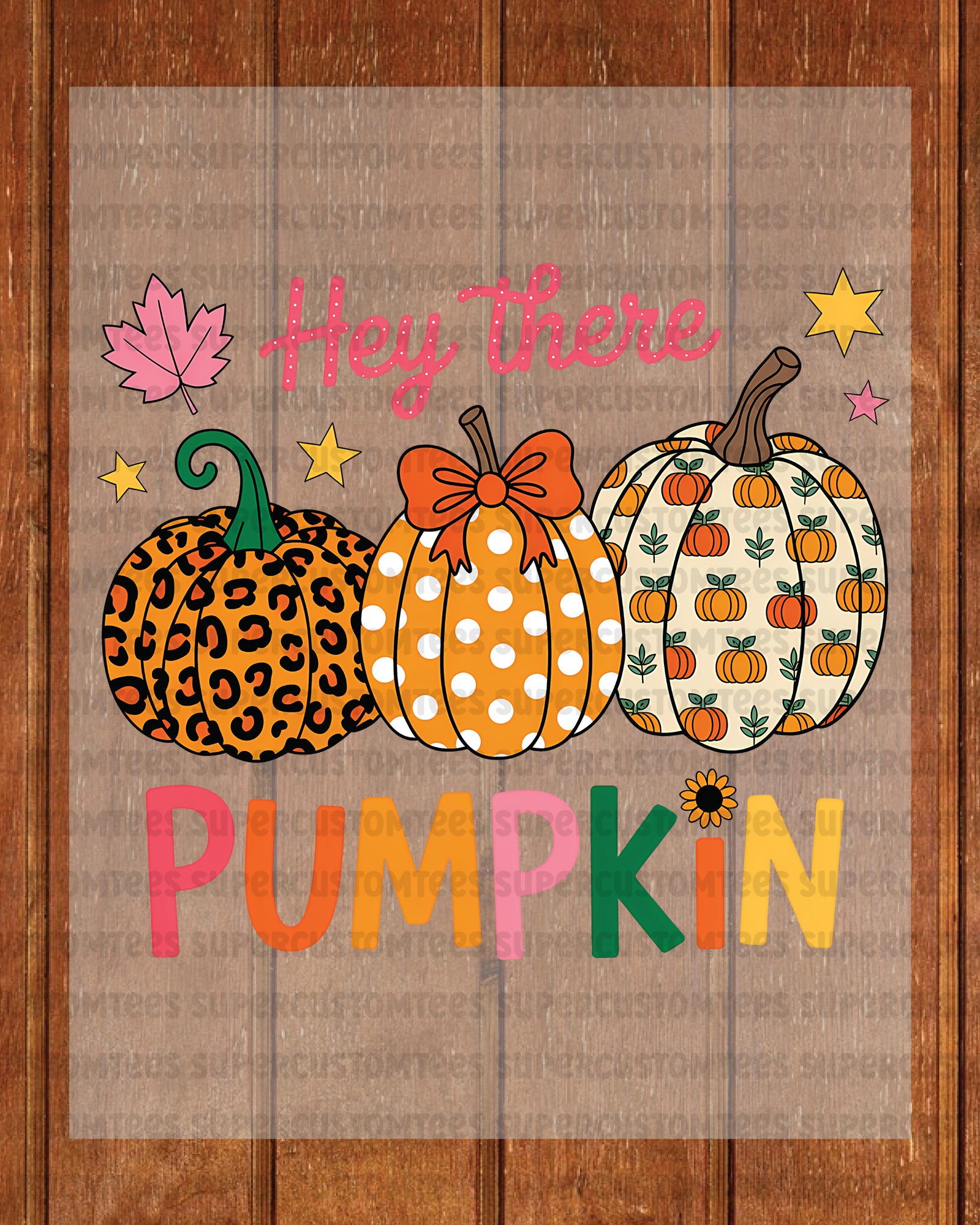 Hey There Pumpkin Fall DTF Transfer