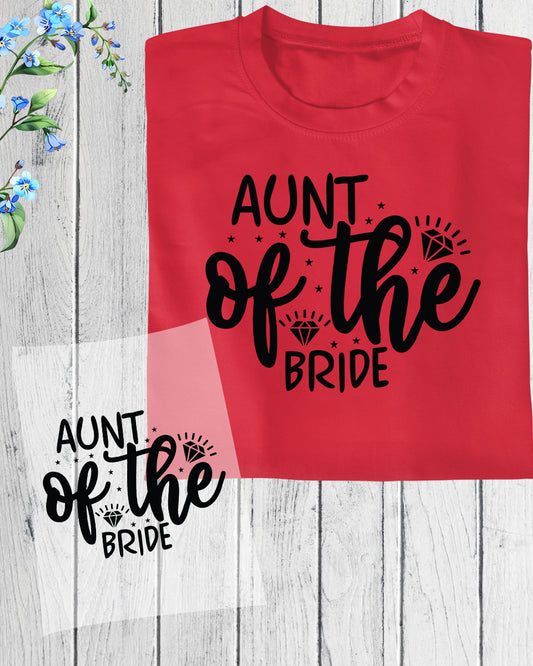 Aunt of The Bride DTF Transfer Film