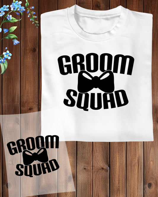 Groom Squad Gifts DTF Transfer Film