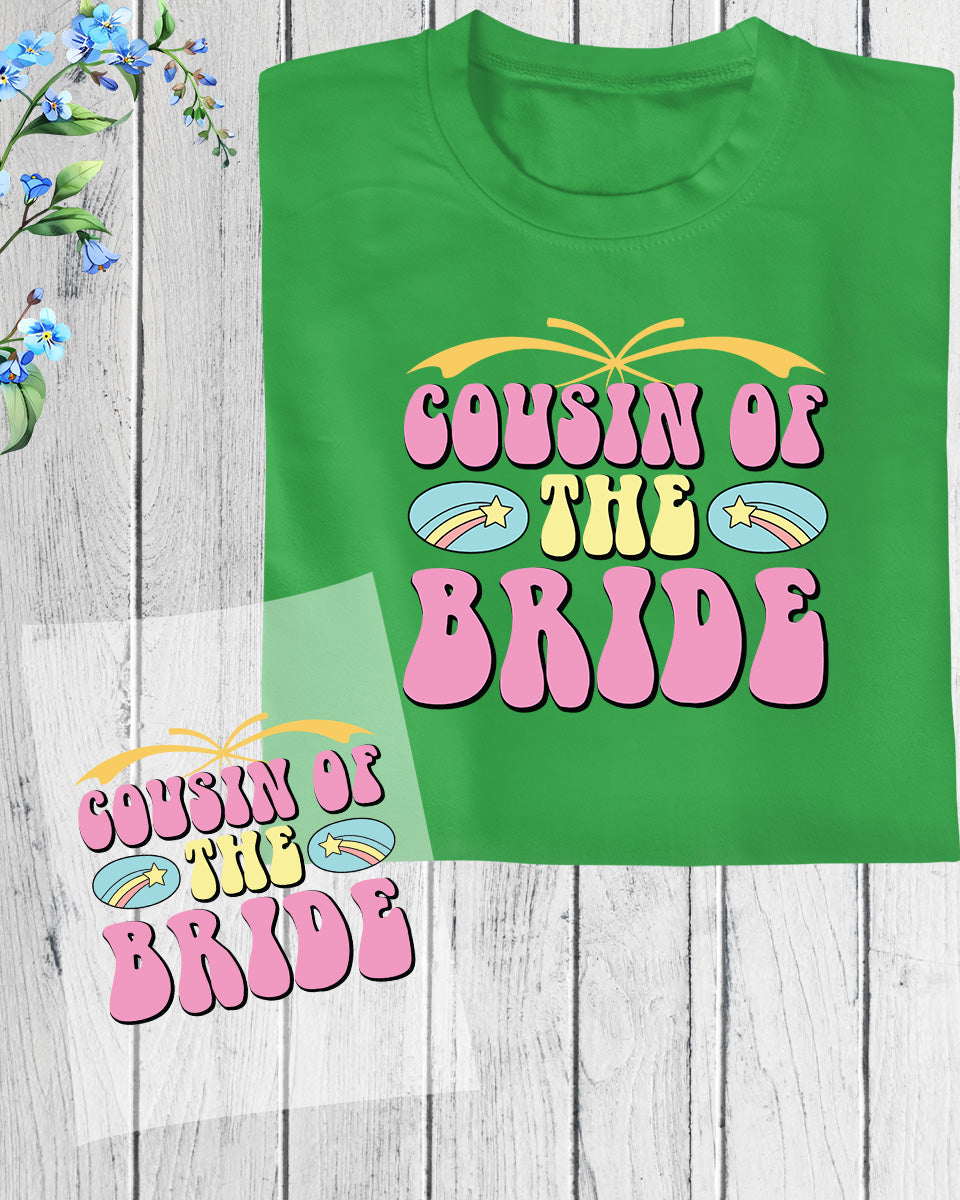 Cousin of The Bride Groovy DTF Transfer Film