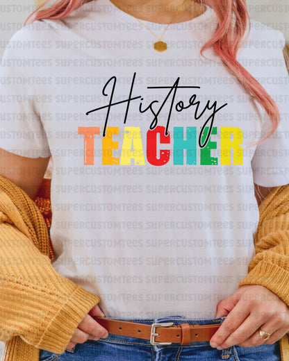 History Teacher DTF Transfer Ready to Press