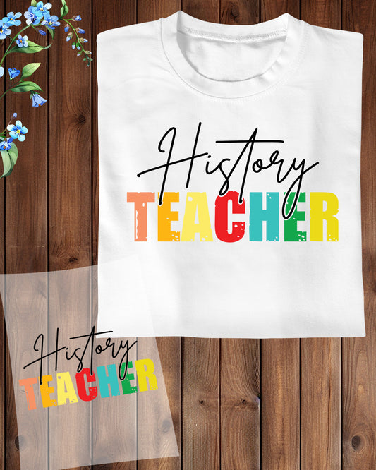 History Teacher DTF Transfer Ready to Press