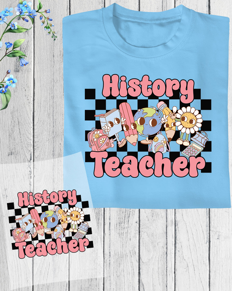 History Teacher DTF Transfer Ready to Press