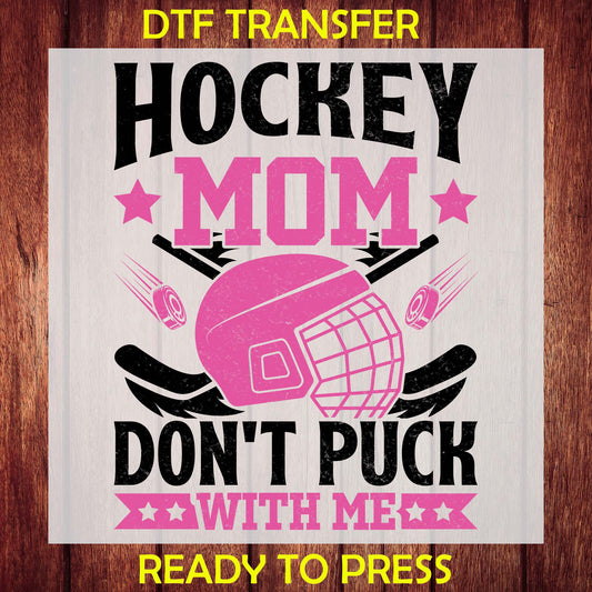 Hockey Mom DTF Transfers