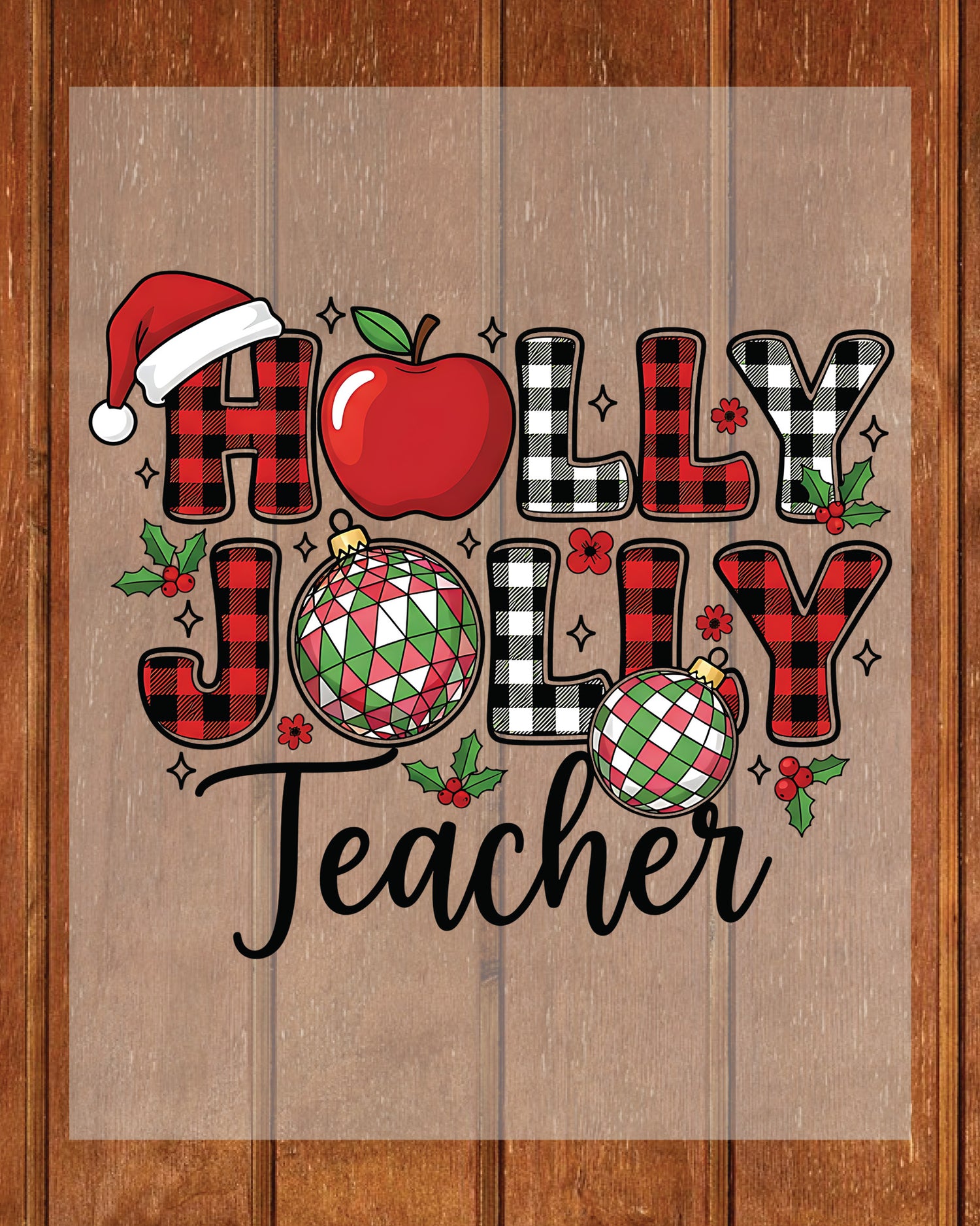 Holly Jolly Teacher Merry Christmas DTF Transfer, Holiday Heat Press Design, Xmas Shirt Print, UV DTF Sticker, Teacher Christmas Gift
