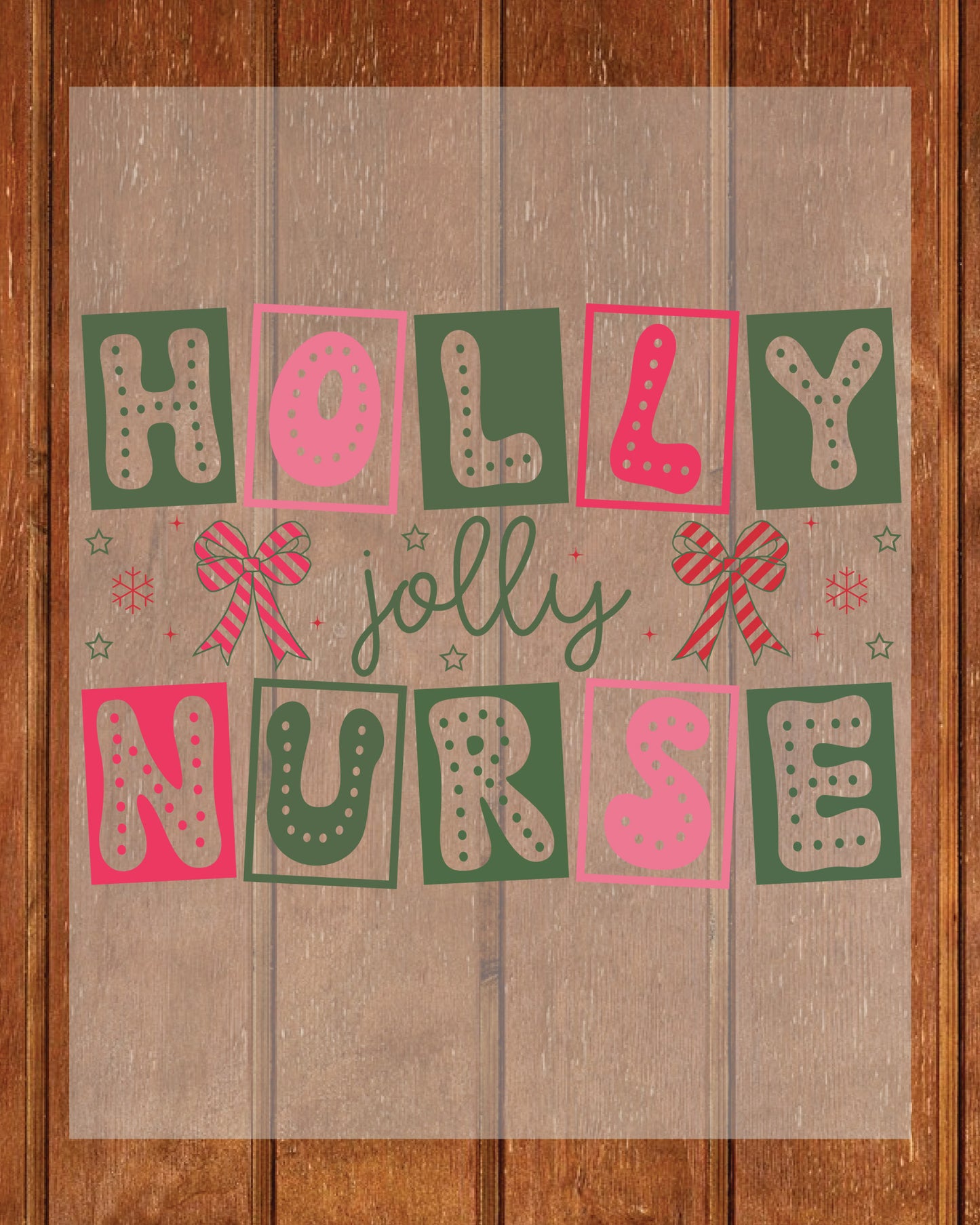 Holly Jolly Nurse DTF Transfer Film