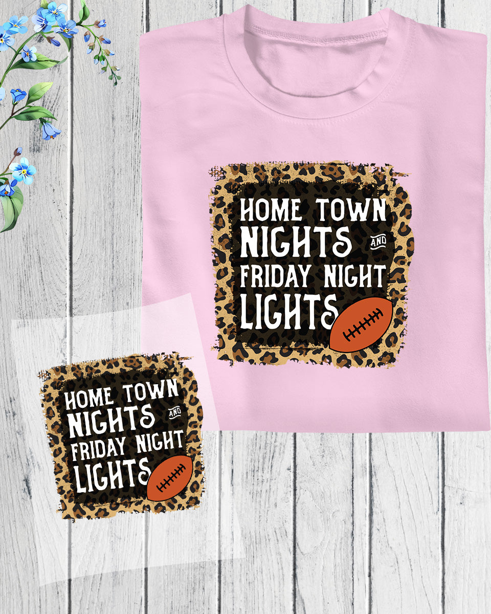 Home Town Nights and Friday Night Lights DTF Transfer