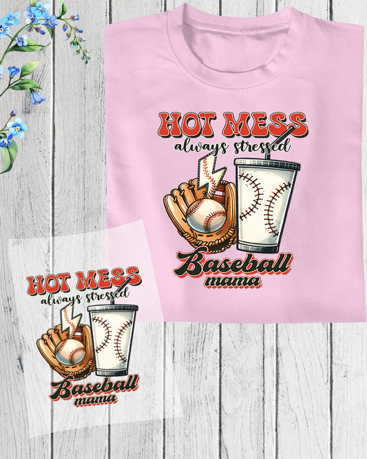 Hot Mess Baseball Mama DTF Transfer Film