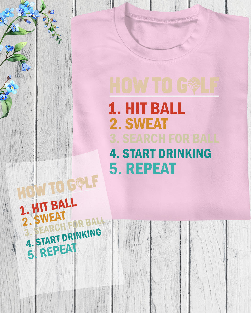 How to Golf Hit ball Sweat DTF Transfer Film