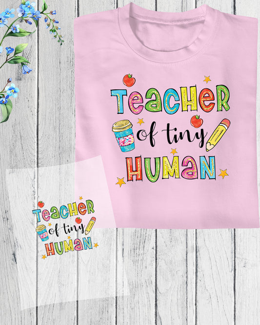 Teacher of Tiny Human DTF Transfer Film