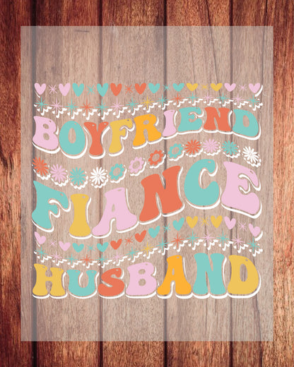 Boyfriend Fiance Husband DTF Transfer Film