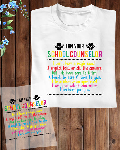 I am Your School Counselor DTF Transfer