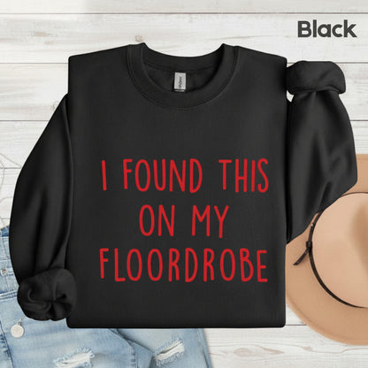 I Found This On My Floordrobe Comfort Colors T Shirts