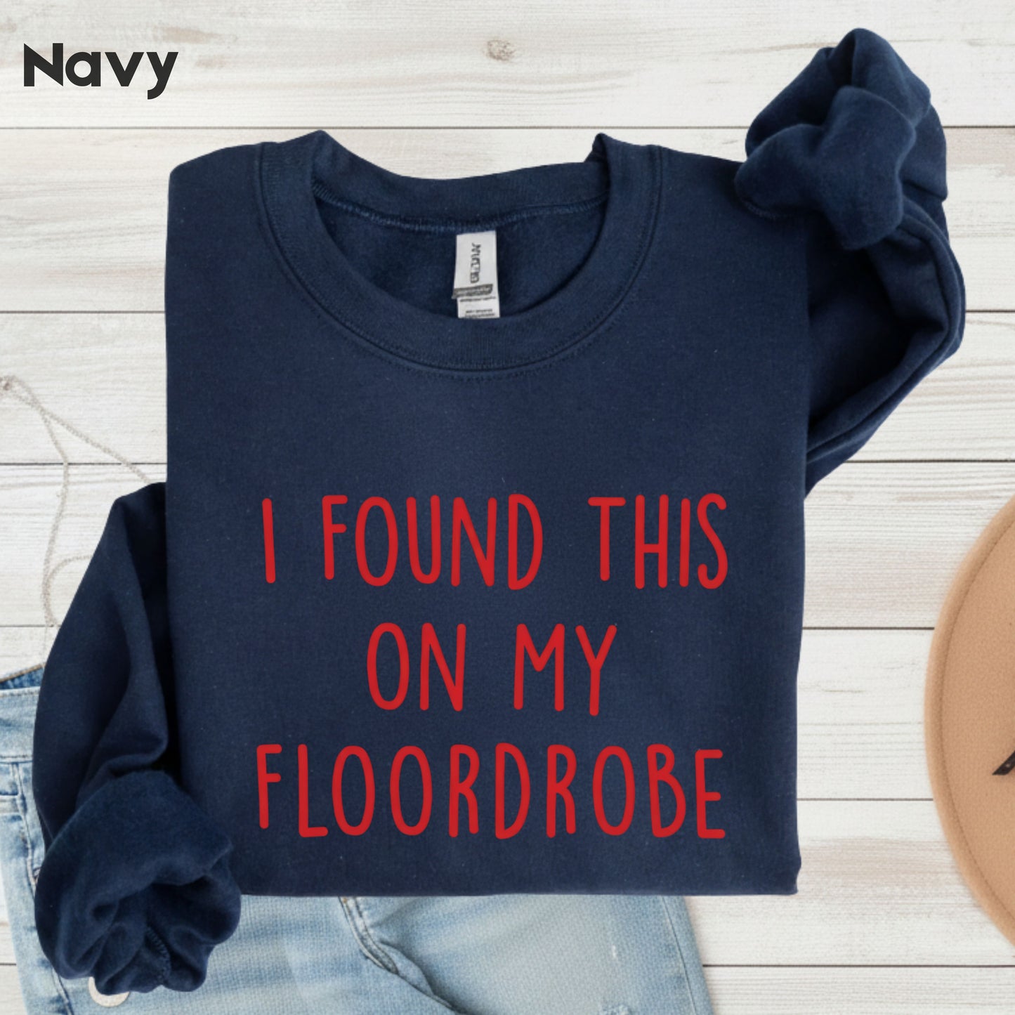 I Found This On My Floordrobe Comfort Colors T Shirts