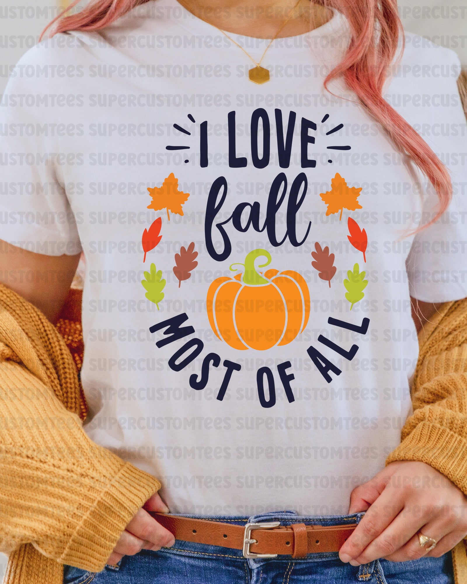 I Love Fall Most of All DTF Transfer Ready to Press