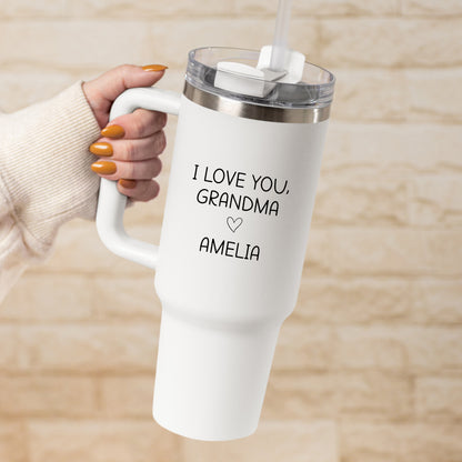 I Love You Grandma Mug Tumbler