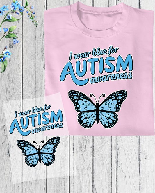 I Wear Blue For Autism Awareness DTF Transfer