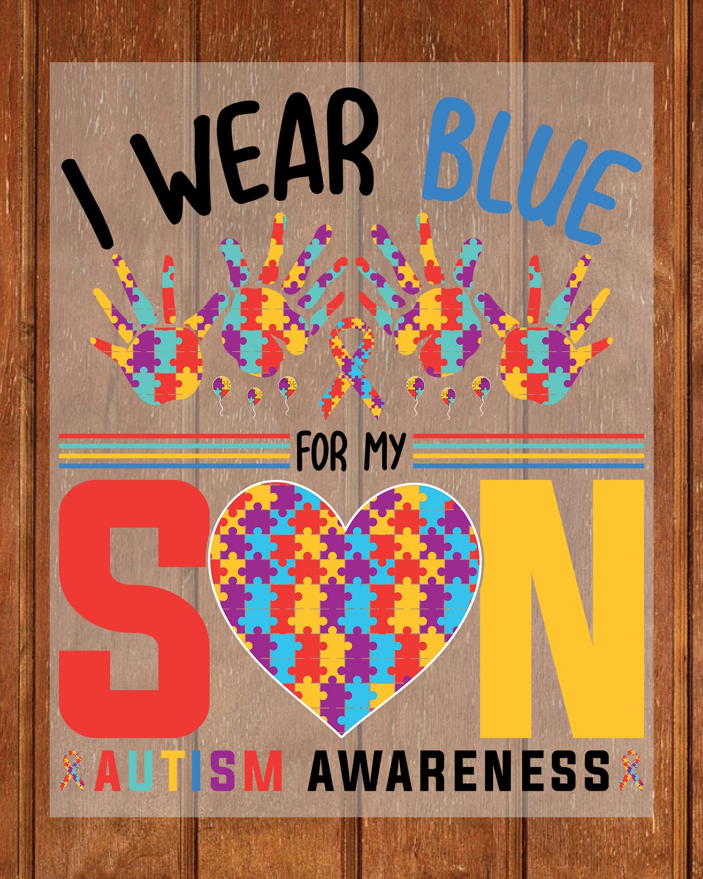 I Wear Blue For My Autism Awareness DTF Transfer