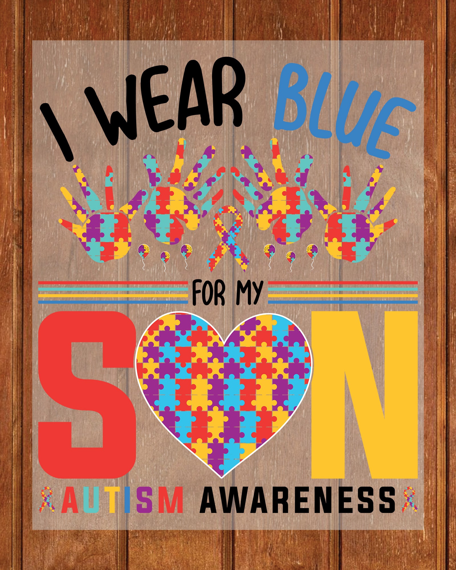I Wear Blue For My Autism Awareness DTF Transfer
