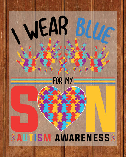 I Wear Blue For My Autism Awareness DTF Transfer