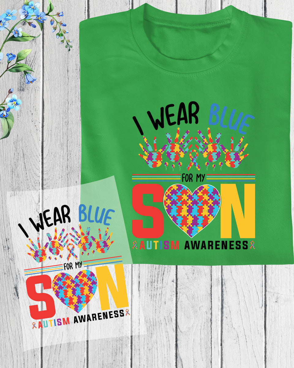 I Wear Blue For My Autism Awareness DTF Transfer