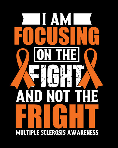 I am Focusing On the Fight and Not The Fright DTF Transfer